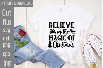 Believe In The Magic Of Christmas SVG cut file&2C; christmas bundle svg&2C;