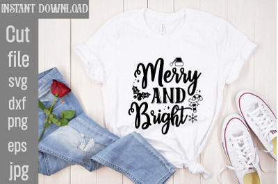 Merry And Bright SVG cut file&2C; christmas bundle svg&2C; farmhouse svg&2C; ch