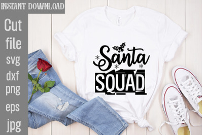 Santa Squad SVG cut file, christmas bundle svg, farmhouse svg, christm