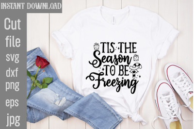 Tis The Season To Be Freezing SVG cut file, christmas bundle svg, farm