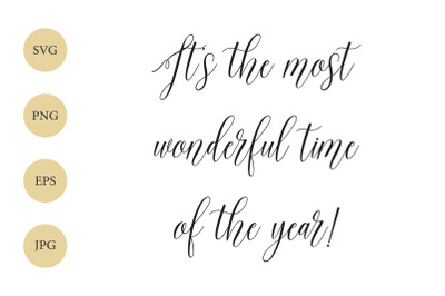 It&#039;s the most wonderful time of the year SVG, Christmas Quote SVG