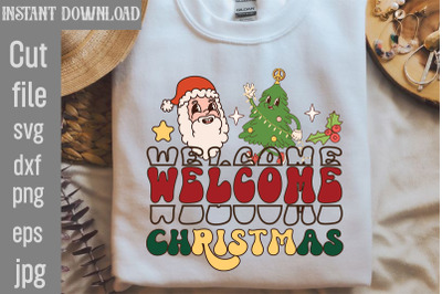 Welcome Christmas SVG cut file&2C;Christmas Retro Designs Christmas Subli