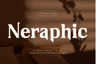Neraphic - Modern Serif Font
