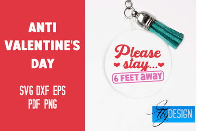 Anti Valentine&#039;s Day Keychain SVG | Quotes Design | SVG File