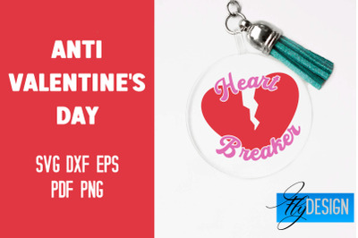 Anti Valentine&#039;s Day Keychain SVG | Quotes Design | SVG File