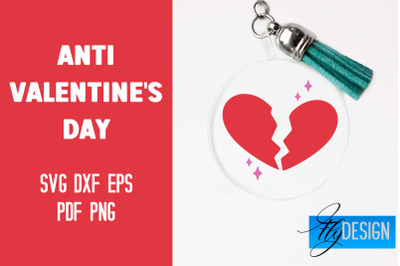 Anti Valentine&#039;s Day Keychain SVG | Quotes Design | SVG File