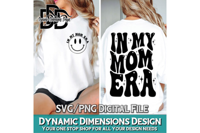 In My Mom Era SVG, Mom Svg, Mom Era Svg, Mom Life Svg, Mom Shirt Svg,