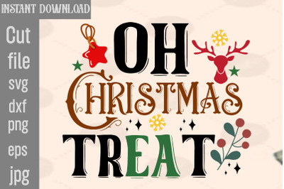 Oh Christmas Treat SVG cut file&2C;Christmas SVG Design&2C; Christmas Tree B