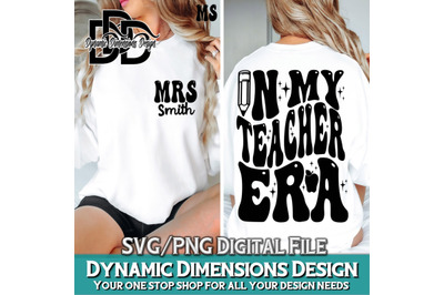 In My Teacher Era Svg, Funny Teacher Tee Custom Name Teacher Svg, Back