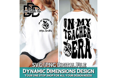 In My Teacher Era Svg&2C; Funny Teacher Tee Custom Name Teacher Svg&2C; Back