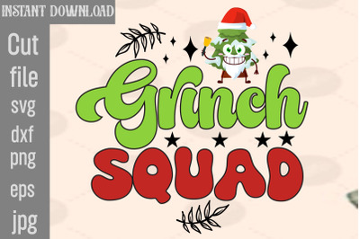 Grinch Squad SVG cut file&2C;Lady Grinch PNG&2C;Santa Grinch PNG &2C; Barbie Gr