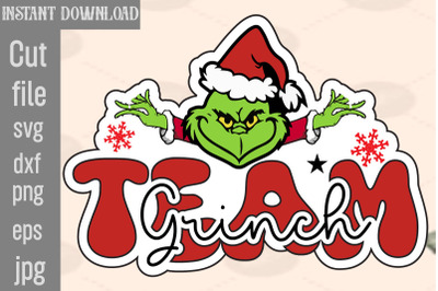 Team Grinch SVG cut file,Lady Grinch PNG,Santa Grinch PNG , Barbie Gri