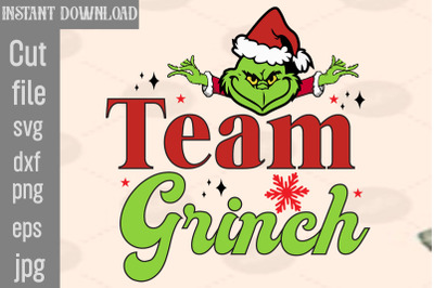 Team Grinch SVG cut file&2C;Lady Grinch PNG&2C;Santa Grinch PNG &2C; Barbie Gri