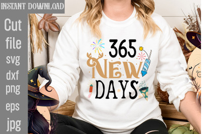 365 New Days SVG cut file&2C;Happy New Year 2024 SVG Bundle&2C;New Years SVG