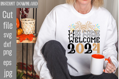 Welcome 2024 SVG cut file,Happy New Year 2024 SVG Bundle,New Years SVG