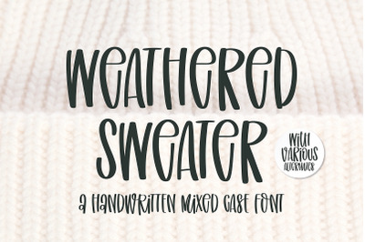 Weathered Sweater - A Handwritten Mixed Case Font