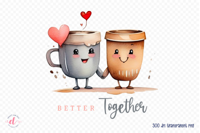 Better Together - Valentine&#039;s Day Sublimation