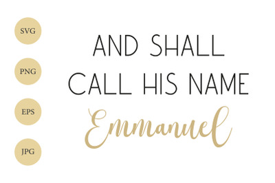 And shall call his name Emmanuel SVG, Christmas Quote SVG