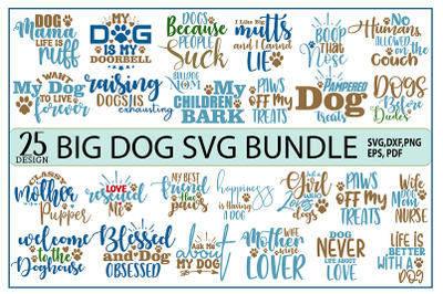 25 Big Dog SVG Bundle, Dog Paw SVG