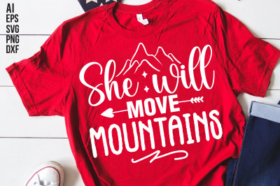 She Will Move Mountains svg cut file