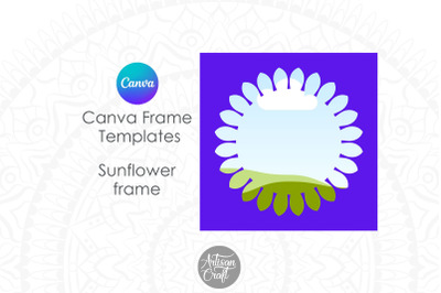 Canva sunflower frame, Canva frame