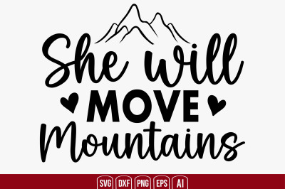She Will Move Mountains svg cut file