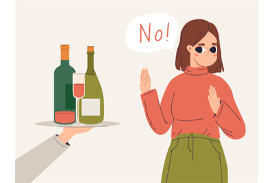 No alcohol addicted girl. Woman said no to wine and alcoholic drinks.