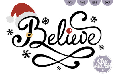 Believe SVG with Santa&#039;s Hat Quote vector cutting file