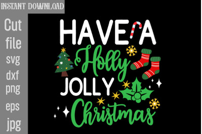 Have a Holly Jolly Christmas SVG cut file,Christmas png Bundle, pink C