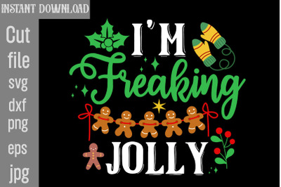 I&amp;&23;039;m Freaking Jolly SVG cut file&2C;Christmas png Bundle&2C; pink Christmas p