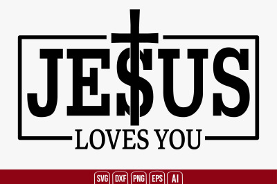 Jesus Loves You svg cut file