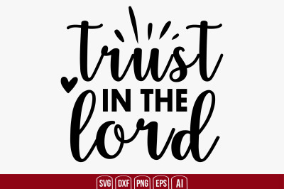 Trust in the Lord svg cut file