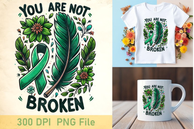 You Are Not Broken PNG