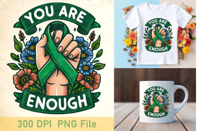 You Are Enough Design PNG