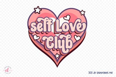 Self Love Club - Retro Valentines Sublimation