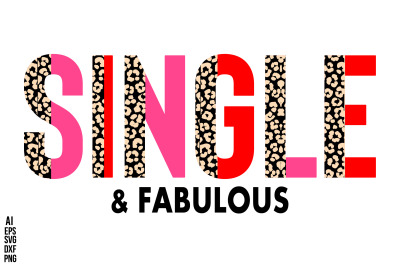 Single &amp; Fabulous svg cut file