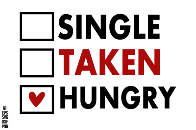 Single Taken Hungry svg cut file