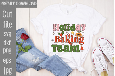 Holiday Baking Team SVG cut file,Christmas Retro Designs Christmas Sub