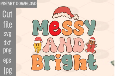 Messy And Bright SVG cut file&2C;Christmas Retro Designs Christmas Sublim