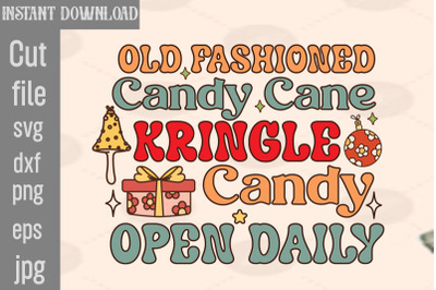 Old Fashioned Candy Cane Kringle Candy Open Daily SVG cutb file,Christ