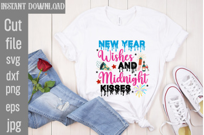 New Year Wishes and Midnight Kisses SVG cut file&2C;Happy New Year 2024 S