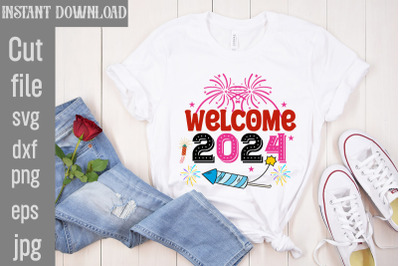 Welcome 2024 SVG cut file,Happy New Year 2024 SVG Bundle,New Years SVG