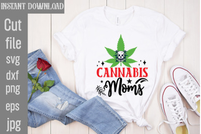 Cannabis Moms SVG cut file&2C;Weed SVG Bundle&2C;Cannabis SVG Bundle&2C;Cannabi