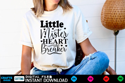 Little Mister Heart Breaker svg design