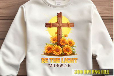 Be The Light Matthew 5&3A;14 Cross