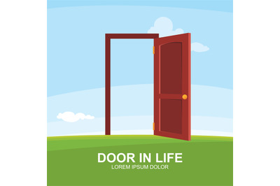 Door in life. concept background with outdoor opening door on landscap