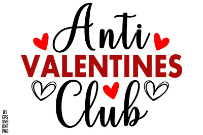 Anti Valentines Club svg cut file