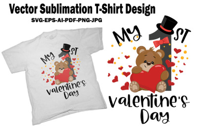 My First Valentines Day  Vector Sublimation T-Shirt Design for boys