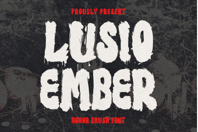 Lusio Ember Horor Brush Font