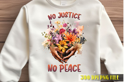 No Justice No Peace Floral PNG